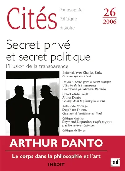 Cités, n° 26. Secret privé et secret politique : l'illusion de la transparence