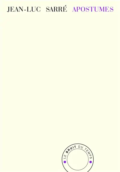 Apostumes : pages de carnets