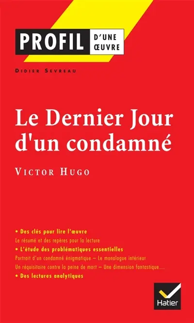 Le dernier jour d'un condamné, Victor Hugo