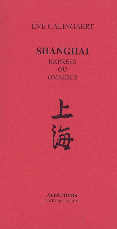 Shanghai : express ou omnibus