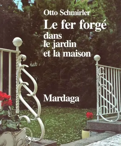Le fer forgé dans le jardin et la maison