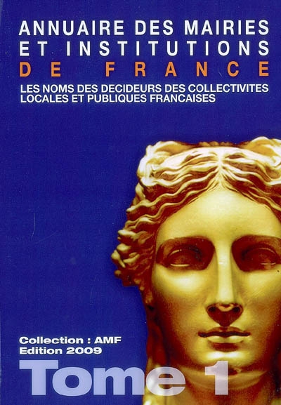 Annuaire des mairies et institutions de France : les noms des décideurs des collectivités locales et publiques françaises