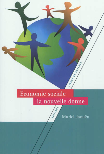 Economie sociale, la nouvelle donne