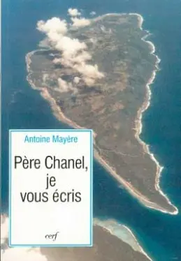 Père Chanel, je vous écris