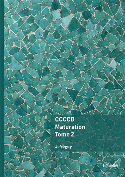 CCCCD : Maturation : Tome 2