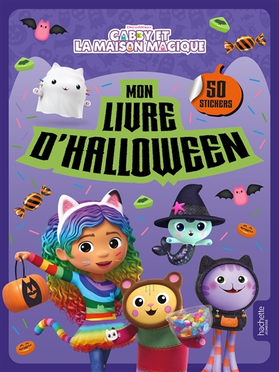 Gabby et la maison magique : mon livre d'Halloween