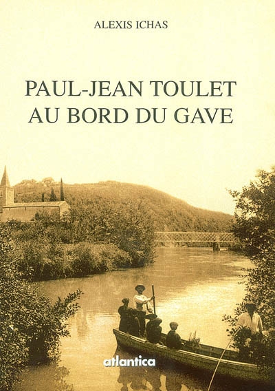 Paul-Jean Toulet au bord du Gave