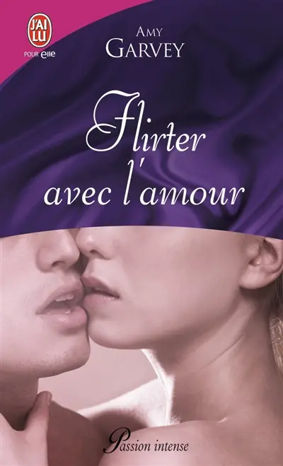 Flirter avec l'amour