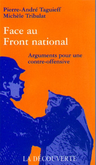 Face au Front national : arguments pour une contre-offensive