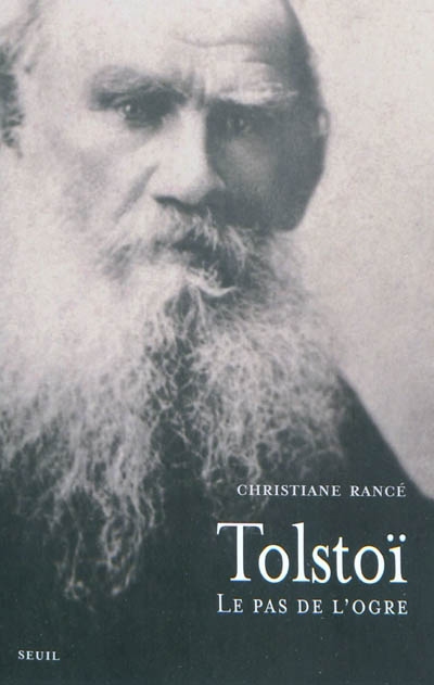 Tolstoï : le pas de l'ogre