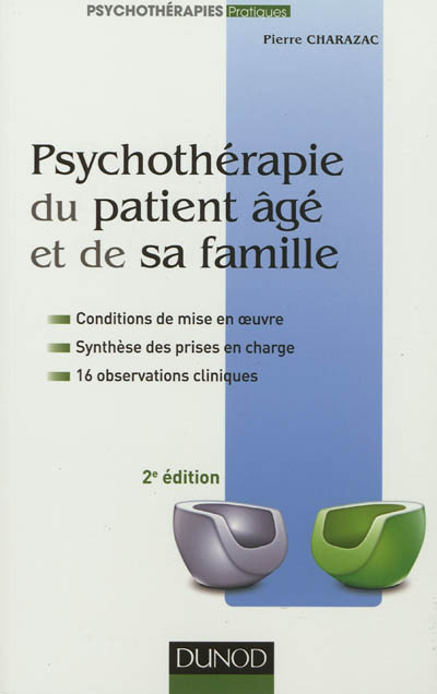 Psychothérapie du patient âgé et de sa famille