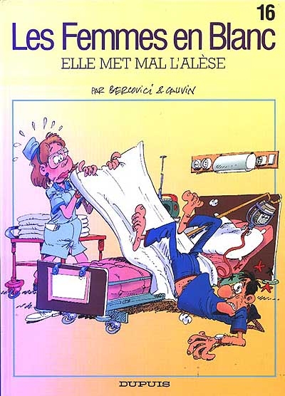 Les femmes en blanc, tome 16 : Elle met mal l'alèse