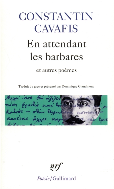 en attendant les barbares : et autres poèmes