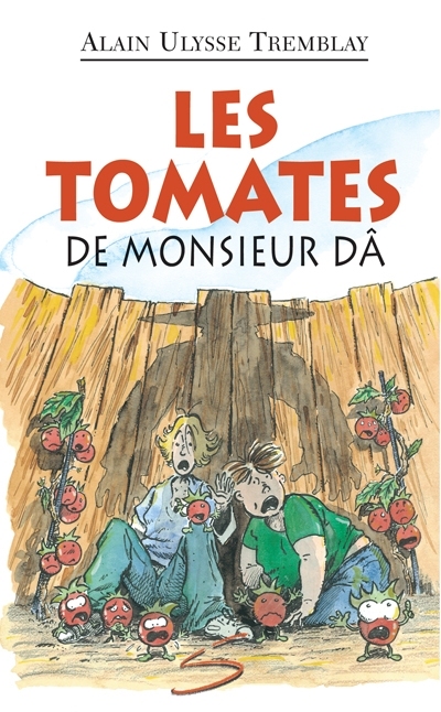 Les tomates de monsieur Dâ : un roman