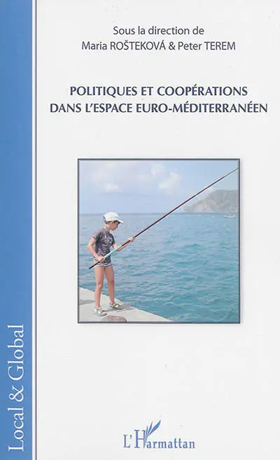 Politiques et coopérations dans l'espace euro-méditerranéen