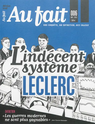 Au fait, n° 6. L'indécent système Leclerc