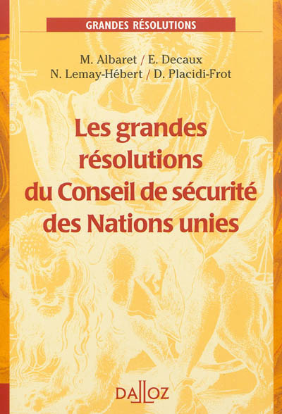 Les grandes résolutions du Conseil de sécurité des Nations unies : 2012