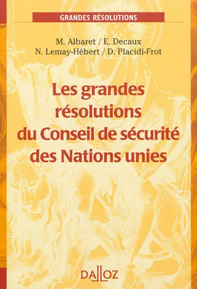 Les grandes résolutions du Conseil de sécurité des Nations unies : 2012