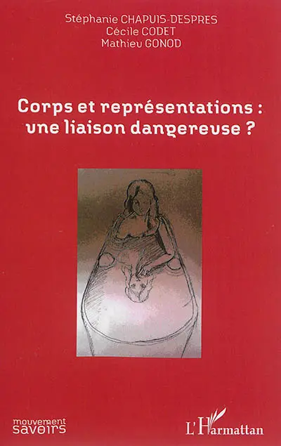 Corps et représentations : une liaison dangereuse ?
