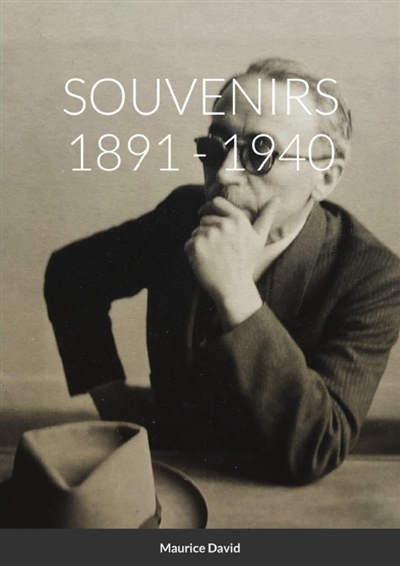 SOUVENIRS 1891 : 1940