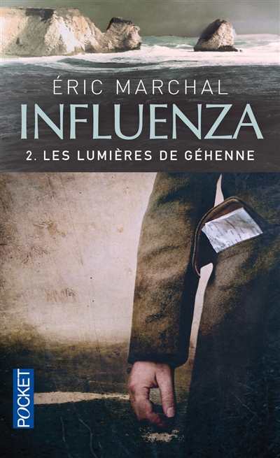 Influenza. Vol. 2. Les lumières de Géhenne