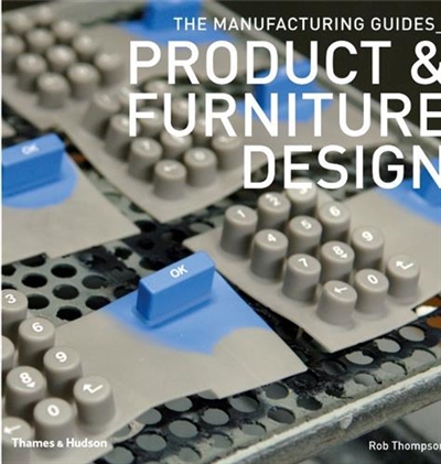 Product and Furniture Design (Manufacturing Guides)