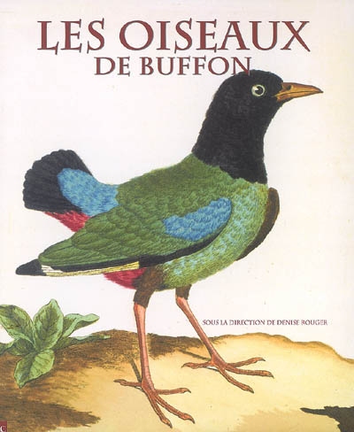 Les oiseaux de Buffon : dans la bibliothèque de Louis Médard