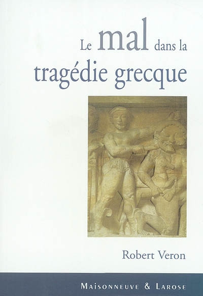 Le mal dans la tragédie grecque