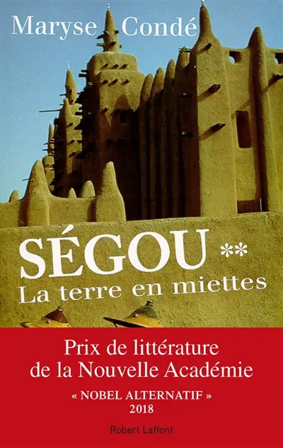 Ségou. Vol. 2. La terre en miettes