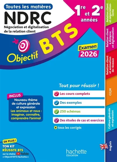 BTS NDRC, négociation et digitalisation de la relation client, 1re et 2e années : toutes les matières : examen 2026