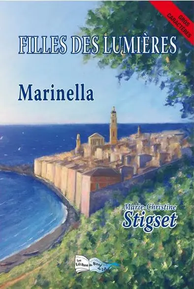 Filles des Lumières. Vol. 1. Marinella ou La ville rose aux bords des flots bleus