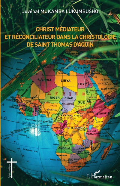 Christ médiateur et réconciliateur dans la christologie de saint Thomas d'Aquin