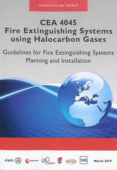 CEA 4045 : fire extinguishing systems using halocarbon gases : guidelines for fire extinguishing systems planning and installation