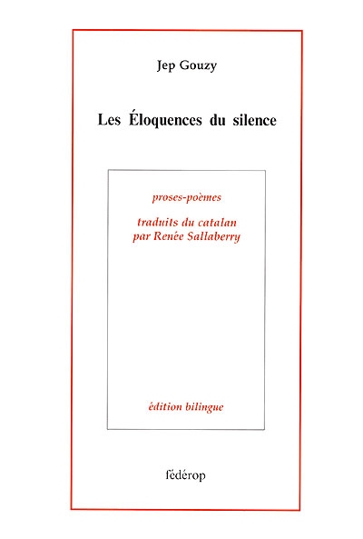 Les éloquences du silence : proses-poèmes