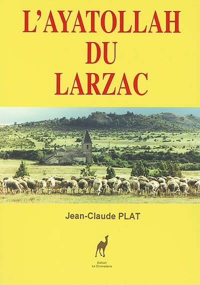 L'ayatollah du Larzac