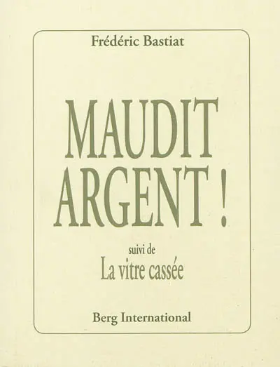 Maudit argent !. La vitre cassée