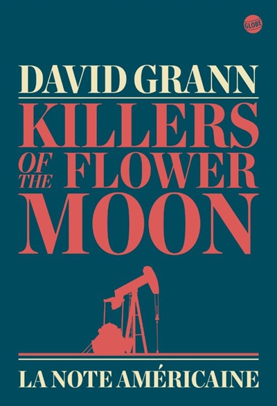 Killers of the flower moon. La note américaine