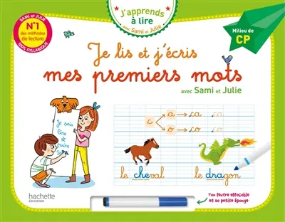 Je lis et j'écris mes premiers mots avec Sami et Julie : milieu de CP