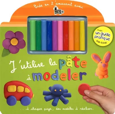 J'utilise la pâte à modeler