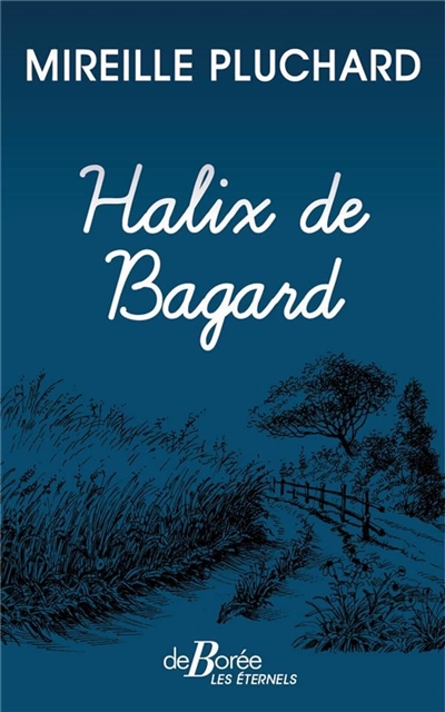 Halix de Bagard : dame de soie