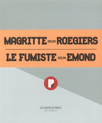 Cahiers du Poème 2 (Les), n° 2. La danse du fumiste : monologue théâtral