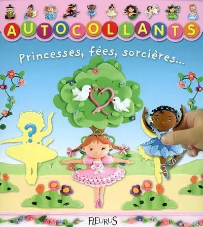 Princesses, fées, sorcières...