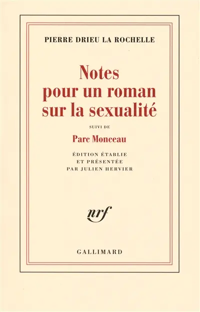 Notes pour un roman sur la sexualité. Parc Monceau