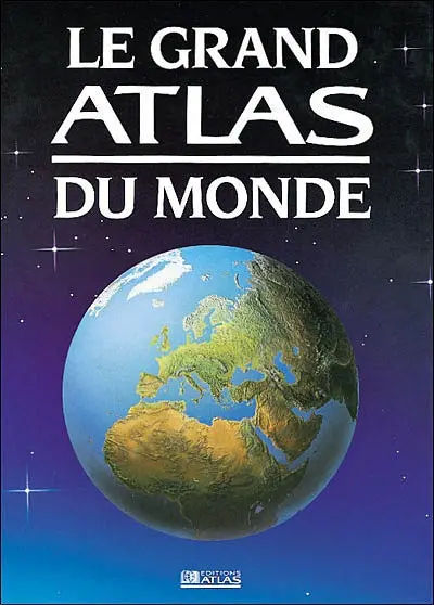 Le grand atlas du monde