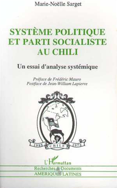 Système politique et parti socialiste au Chili : un essai d'analyse systématique