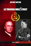 La trilogia Wall Street