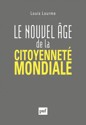 Le nouvel âge de la citoyenneté mondiale