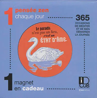 1 pensée zen chaque jour : 365 occasions de méditer et de bien démarrer la journée