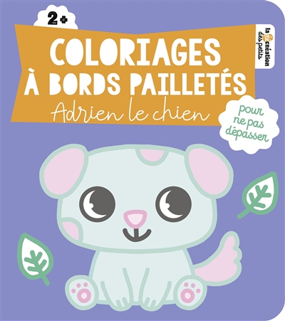 Coloriages à bords pailletés : Adrien le chien