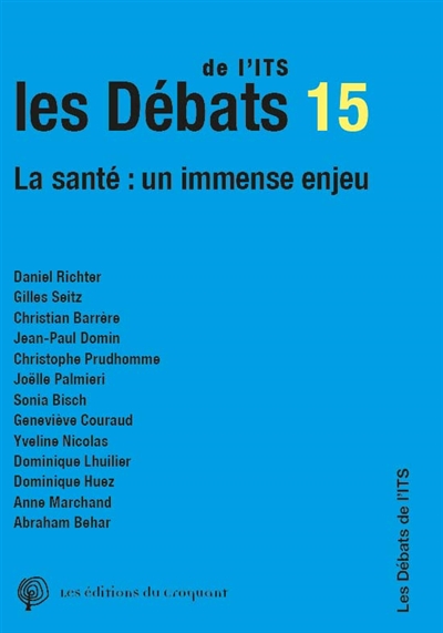 Les débats de l'ITS, n° 15....